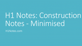 Minimised H1 Standard Construction Notes