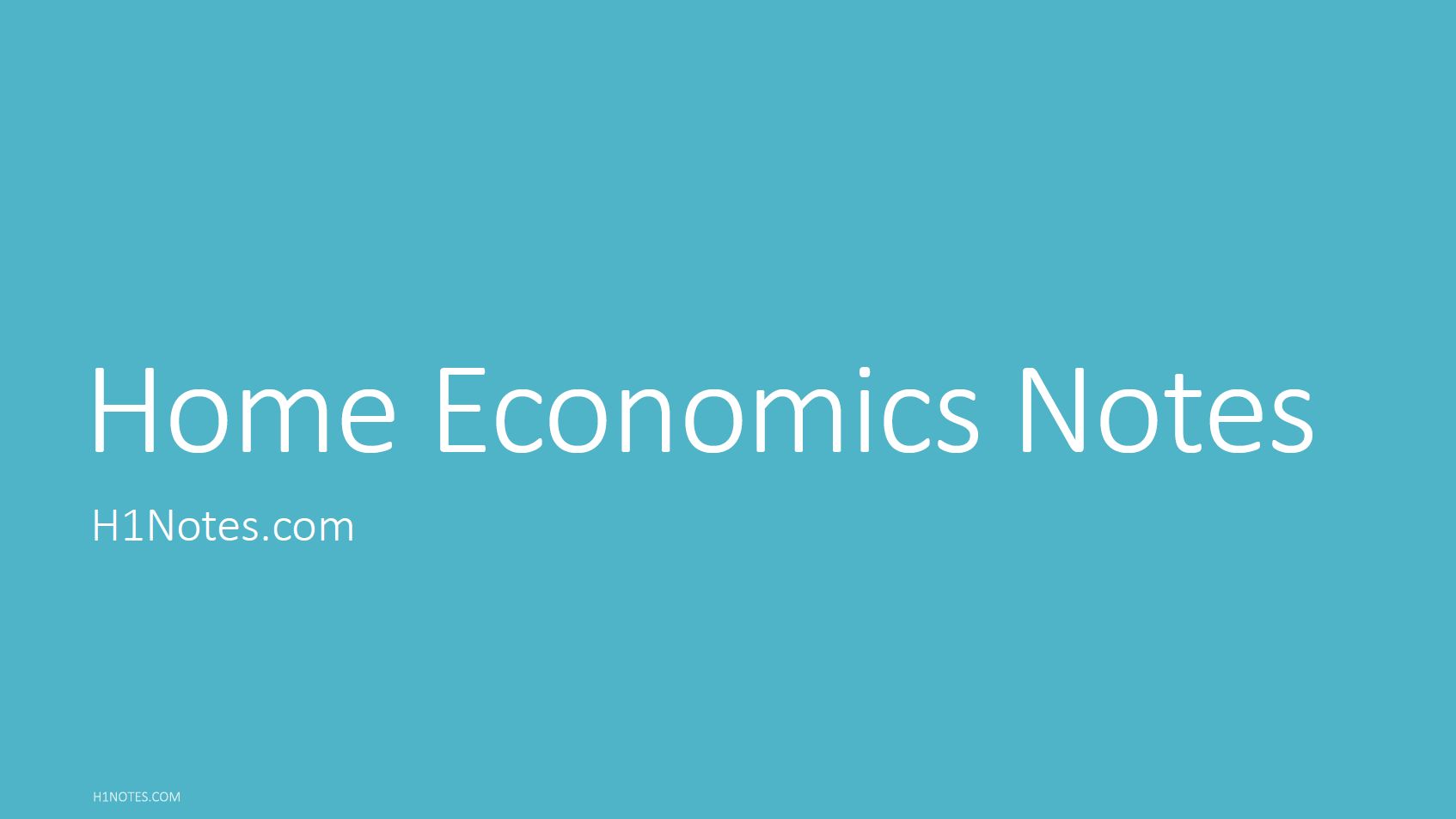 H1 Home Economics Notes